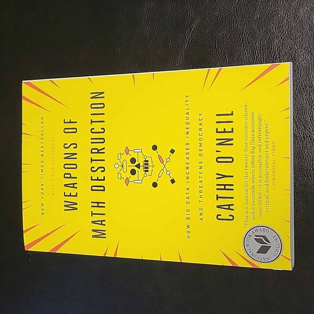 Weapons of Math Destruction book novel Cathy O'Neil New York Times Bestseller